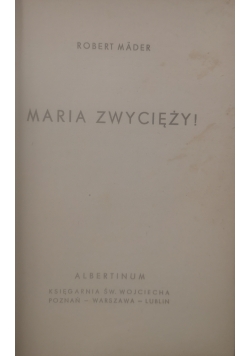 Maria zwycięży, 1935 r.