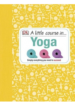 A little course in Yoga