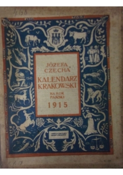 Kalendarz Krakowski na rok Pański 1915