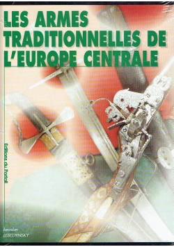 Les armes traditionnelles de l Europe centrale