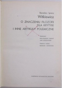O znaczeniu filozofii dla krytyki i inne artykuły polemiczne