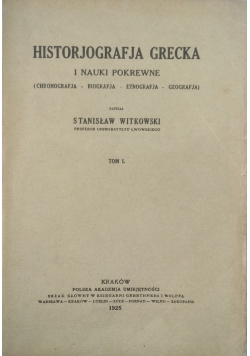 Historjografia grecka i nauki pokrewne, Tom I, 1925 r.