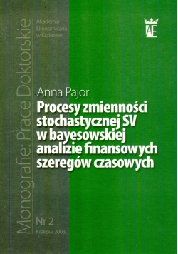 Procesy zmienności stochastycznej SV w bayesowskiej analizie finansowych szeregów czasowych nr. 2
