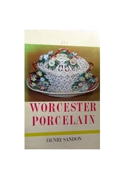 The illustrated guide to worcester porcelain