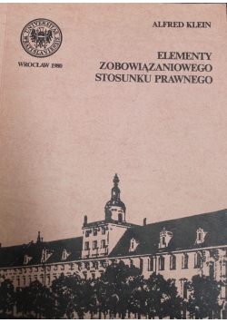 Elementy zobowiązaniowego stosunku prawnego UNIKAT