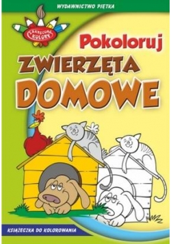 Zakręcone kolory. Pokoloruj zwierzęta domowe