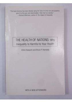 The Health of Nations: Why Inequality is Harmful to Your Health