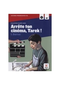 Arrete ton cinema Tarek! A2 + CD