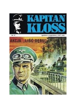 Kapitan Kloss. Akcja liść dębu