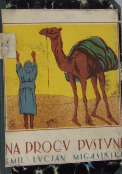 Na progu Pustyni, 1925 r.