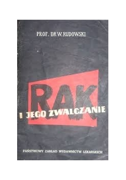 Rak i jego zwalczanie
