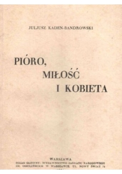 Pióro miłość i kobieta, 1931 r.