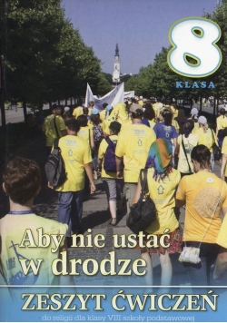 Aby nie ustać w drodze 8 Ćwiczenia
