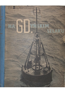Na Gdyńskim Szlaku, ok.1945 r.