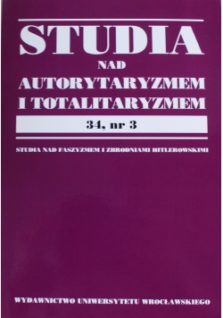 Studia nad autorytaryzmem i totaliryzmem 34 nr 3