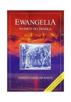 Ewangelia: powrót do źródła