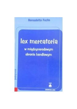 Lex mercatoria w międzynarodowym obrocie handlowym