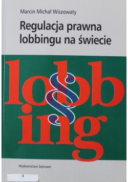 Regulacja prawna lobbingu na świecie