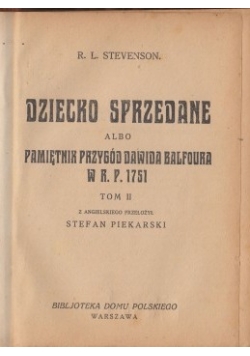 Dziecko sprzedane albo pamiętnik przygód Dawida Balfoura, Tom 2, 1927 r.