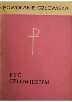 Być człowiekiem