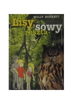 Lisy sowy i reszta