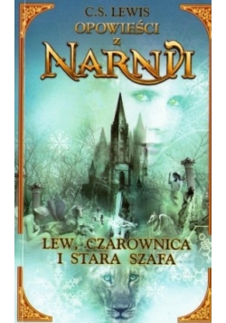 Opowieści z Narnii lew ,czarownica i stara szafa
