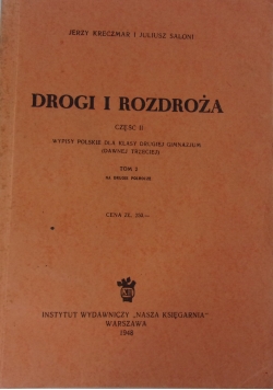Drogi i rozdroża, cz. 2, 1948 r.
