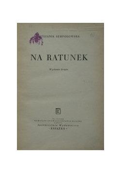 Na ratunek, 1948 r.