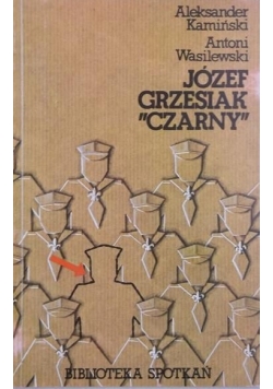 Józef Grzesiak,,Czarny''