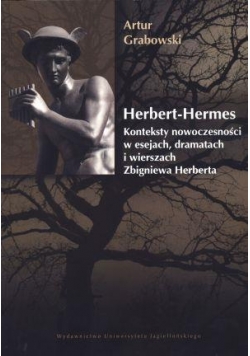 Herbert-Hermes. Konteksty nowoczesności w esejach