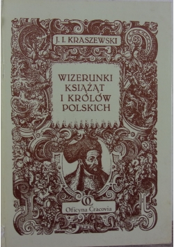 Wizerunki Książąt i Królów Polskich