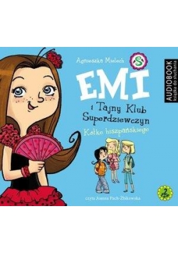 Emi i Tajny Klub Superdz. T.2. Kółko hiszp. CD MP3