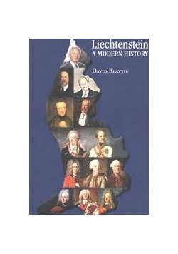 Liechtenstein a modern history