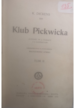 Klub Pickwicka tom II,1910 r.