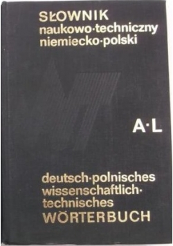Słownik naukowo- techniczny Niemiecko- Polski