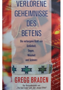 Verlorene Geheimnisse des Betens