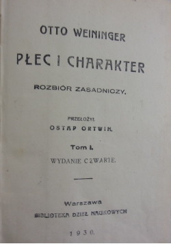 Płeć i charakter tom I, II,  1930 r.