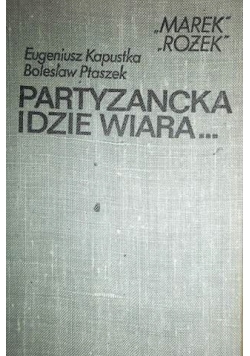 Partyzancka idzie wiara