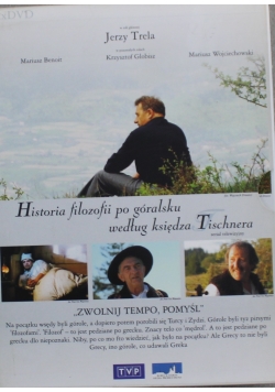 Historia filozofii po góralsku wg ks  Tischnera  2 płyty  DVD