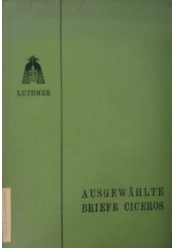 Ausgewahlte briefe ciceros, 1893 r.