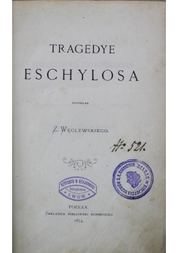 Tragedye Eschylosa 1873r