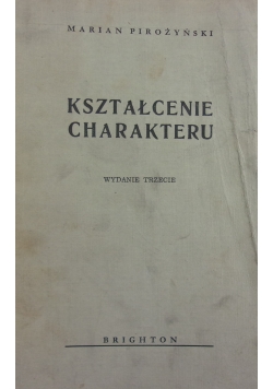 Kształcenie charakteru, reprint z 1946 r.