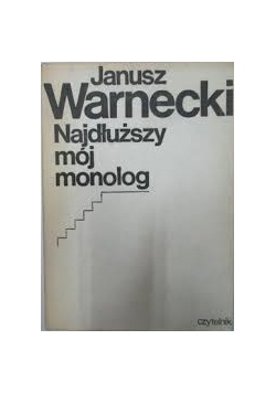 Najdłuższy mój monolog