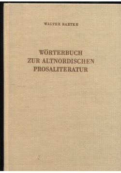 Worterbuch zur altnordischen prosaliteratur
