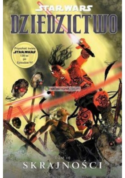 Star Wars. Dziedzictwo T.10 Skrajności