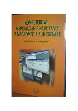 Komputerowe wspomaganie nauczania z macromedia authorware