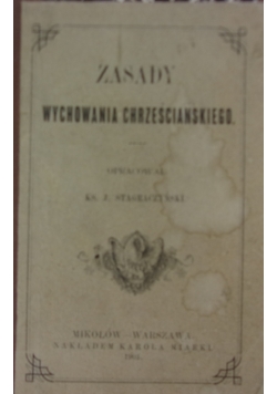Zasady wychowania chrześcijańskiego, 1901r.