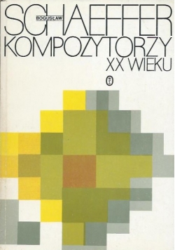 Kompozytorzy XX wieku Tom I