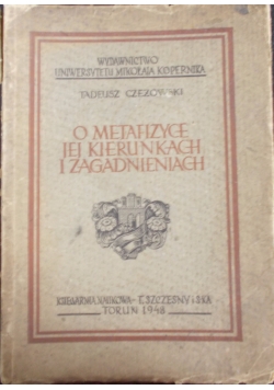 O metafizyce jej kierunkach i zagadnieniach, 1948 r.