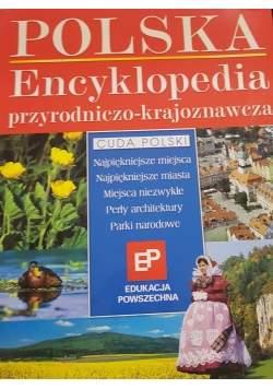 Polska encyklopedia przyrodniczo-krajoznawcza. Cuda Polski, tom I-V